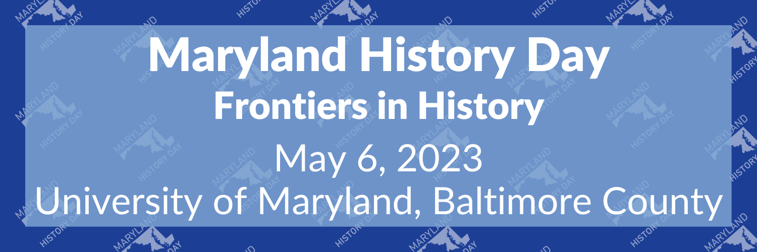 Maryland History Day State Contest