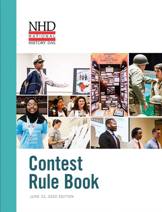 Image of the front page of the NHD Contest Rule Book. NHD Logo is in the top corner, collage of students at the contest is in the center and bottom text reads "Contest Rule Book, June 22, 2020 Edition." 